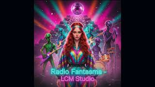 Radio Fantasma Album Version - Lcm Studio