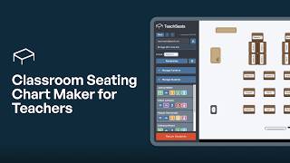 TeachSeats Overview | Classroom Seating Chart Maker for Teachers