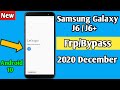 Samsung Galaxy J6/J6+ Frp Unlock/ Bypass Google Account lock 2020 December On Android 10