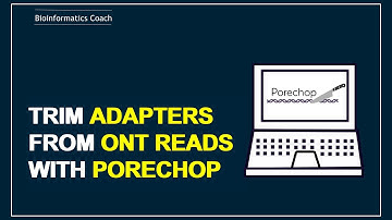 Adapter Trimming of Nanopore Reads with Porechop