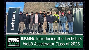 286: Introducing the Techstars Web3 Accelerator Class of 2025