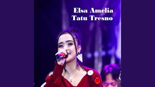 Download Lagu Tatu Tresno (feat. Elsa Amelia)