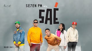 SE7EN PM with SAE Music