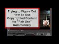 Fair use techniques for social commentary on youtube