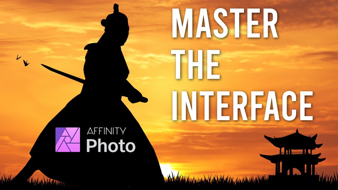 Master Affinity Photo's Interface in 5 Minutes: A Beginner's Guide ...