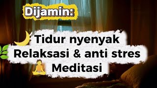 Musik Piano Anti Setres Dan Tidur Nyenyak