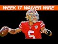 Waiver Wire Adds Week 17 Fantasy Football (2021)