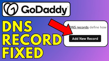 How To Fix Unable To Add DNS Record In GoDaddy
