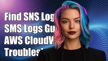 How to Find SNS/SMS Logs in AWS CloudWatch: Troubleshooting Guide