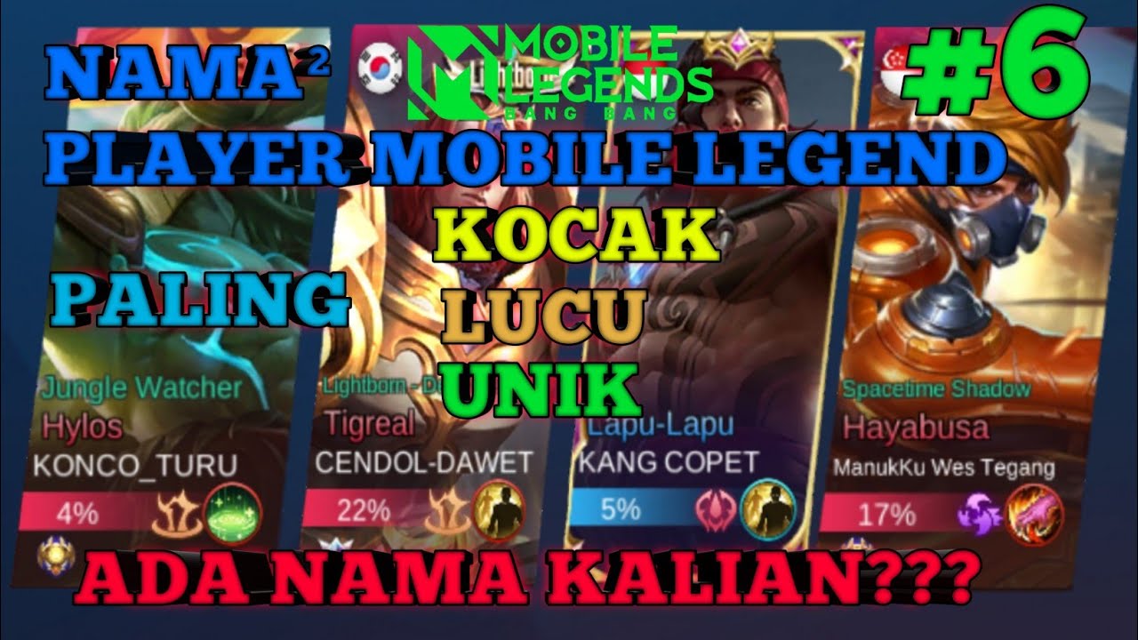 40 Nama Nama Paling Kocak Player Mobile Legend Part 6 YouTube