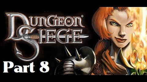 Dungeon Siege 1 Playthrough Part 8 (No Commentary)