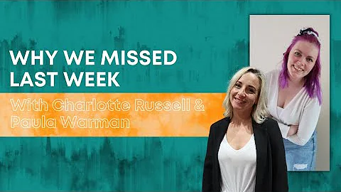 Why We Missed Last Week