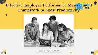 Effective Employee Performance Management Framework To Boost Productivity Complete Deck
