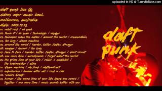 Daft Punk - 09. Prime Time Of Your Life Brainwasher Rollin And Scratchin Alive Live Sidne