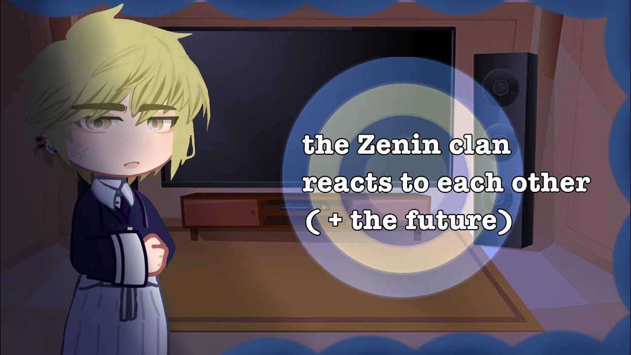 the Zenin clan reacts to each other + the massacre/ put this in x2// gacha club (english)