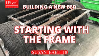 SUSAN PART 18: CUSTOM TRUCK BED FABRICATION | FABRICATING A CUSTOM RATROD TRUCK BED