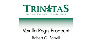 Vexilla Regis Prodeunt – Robert Farrell [Sheet Music Video] [OCP Choral Review]