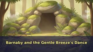 Barnaby and the Gentle Breeze's Dance 🦊 Bedtime Story for Kids