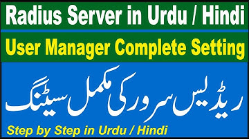 MikroTik Tutorial 5- Radius Server Complete Setting Step by Step  in Hindi & Urdu