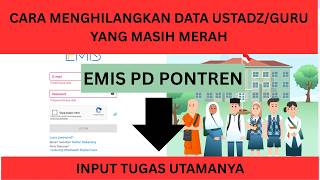 CARA MENGHILANGKAN DATA USTADZ atau GURU YANG MASIH MERAH DI EMIS PD PONTREN | Input Tugas Utamanya