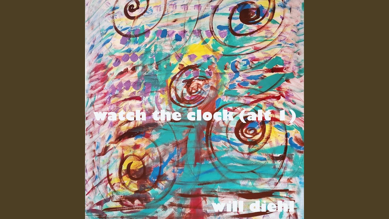 Watch the Clock (Alt 1) - YouTube