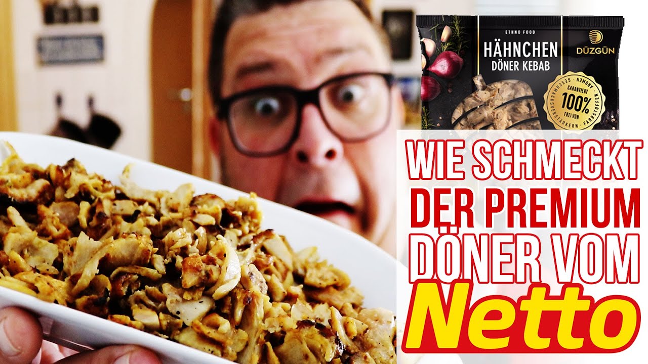 TEST: VON FLEISCH das - TK Hähnchen YouTube wie DÖNER PREMIUM Fleisch? - schmeckt Döner NETTO