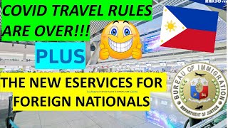 COVID TRAVEL RULES LIFTED IN PHILIPPINES PLUS THE NEW ESERVICES FOR ALL FOREIGN NATIONALS screenshot 5