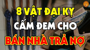 8 Vật Đại Kỵ Dù Thân Đến Mấy Cũng Tuyệt Đối KHÔNG ĐEM CHO Người Khác Kẻo Rước Họa Vào Thân