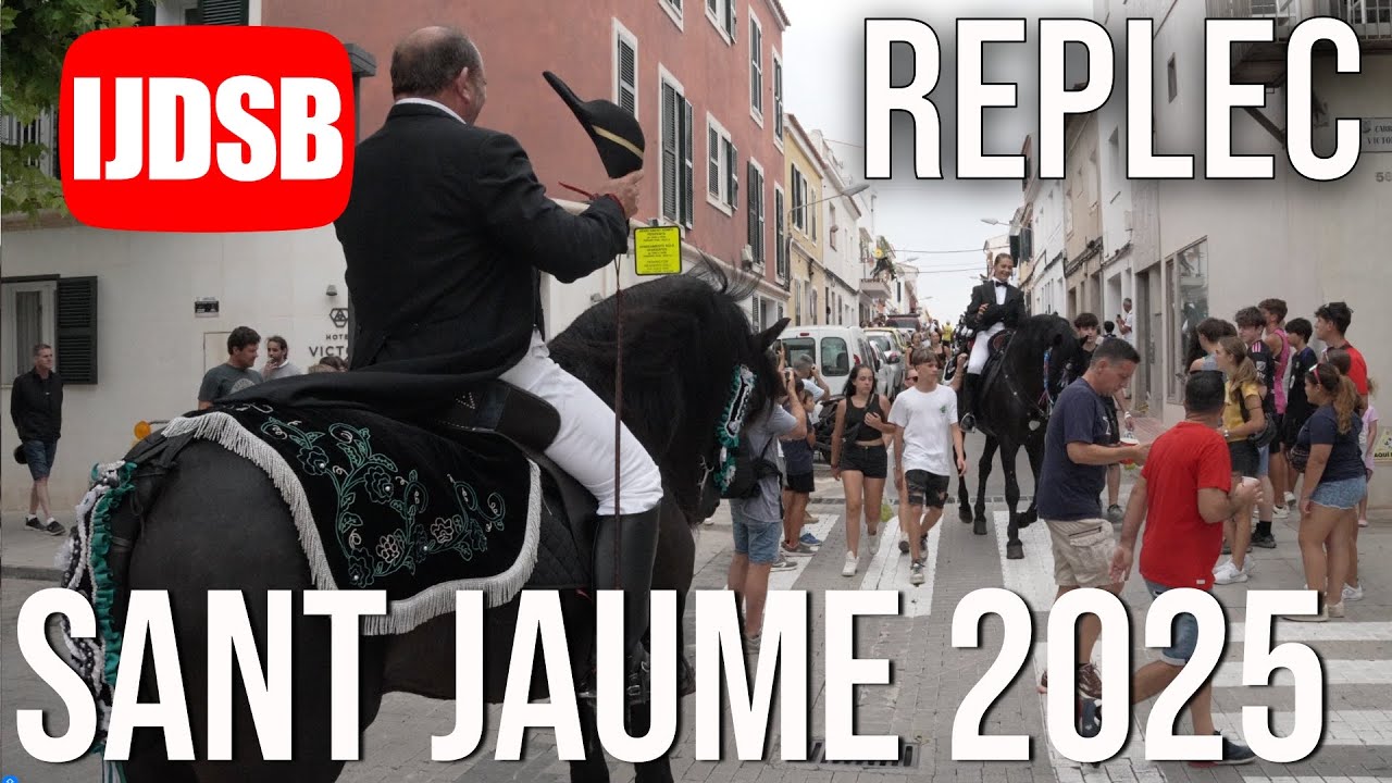 Replec 🔴 Dissabte de Sant Jaume 2025 🐴 Es Castell
