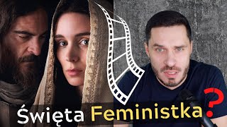 Film MARIA MAGDALENA [2018]. Święta FEMINISTKA z Hollywood. Socjotechnika. RECENZJA
