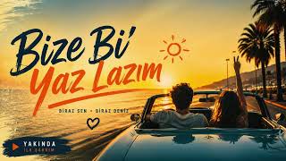 Bize Bi Yaz Lazım 