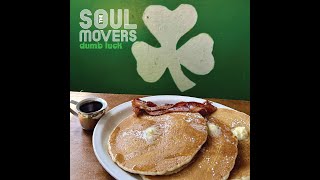 The Soul Movers Dumb Luck  (Official Trailer)
