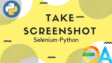 Python Selenium :Learn to take screenshot with web automation