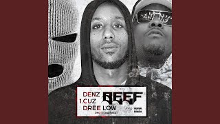 BEEF - Denz, 1.Cuz, Dree Low
