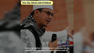 Laki-laki Yang Terbaik - Dok. Alm. Ustadz Jefri Al Bukhori