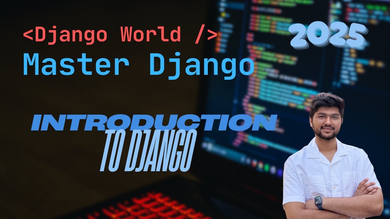 Beginner's Crash Course to Django: Build Your First Web App - YouTube