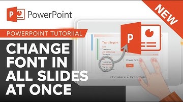 PowerPoint: Changing the font of all slides at once