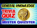 TRIVIA QUIZ #81 - General Knowledge (#4 Is Pure Magic)