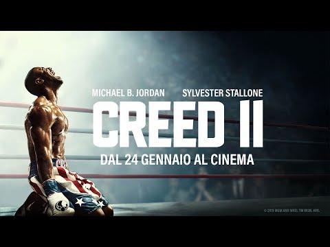 CREED II - DAL 24 GENNAIO AL CINEMA - CREED II - DAL 24 GENNAIO AL CINEMA