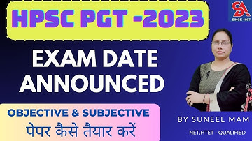 HPSC PGT EXAM DATE ANNOUNCED OBJECTIVE & SUBJECTIVE पेपर कैसे तैयार करें COMPLETE STRATEGY #hpscpgt