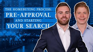 The Home Buying Process: ﻿Pre-Approval and Starting Your Search