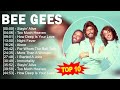 B.e.e G.e.e.s Greatest Hits ~ Top 100 Artists To Listen in 2022 & 2023