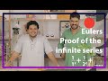 Eulers mind boggling proof of a deceptively complicated infinite series  cfal education