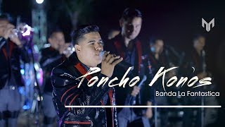 Video thumbnail of "Banda La Fantastica-  Pancho Konos | EN VIVO"