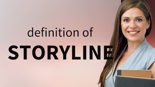 Storyline — what is STORYLINE definition