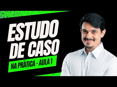 Como fazer o estudo de caso - Estrutura 1