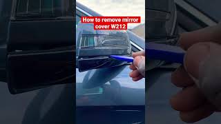 How to remove mirror cap E350, change signal & puddle light#W212#mercedes #cars #allaboutcarz #viral