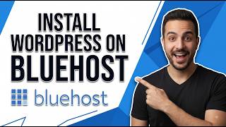 How To Install WordPress On Bluehost (Easy Guide)