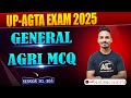 UP-AGTA Exam 2025 | General Agriculture MCQ | Session 268 | Vivek Sir