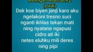 Download lagu Kelingan mantan#2 { Lirik }